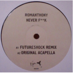 Romanthony Never Fuck Vinyl 12" USED