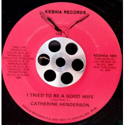 Catherine Henderson I Tried To Be A Good Wife Vinyl 7" USED