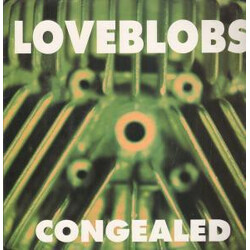 Loveblobs Congealed Vinyl 12" USED