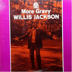Willis Jackson More Gravy Vinyl LP USED