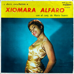 Xiomara Alfaro / Mario Suarez Y Su Conjunto ...Y Ahora Escuchemos A Xiomara Alfaro Vinyl LP USED
