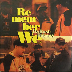 Da Bush Babees Remember We Vinyl 12" USED