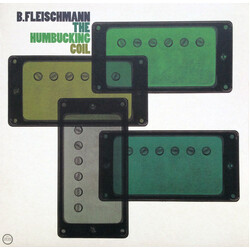 B. Fleischmann The Humbucking Coil Vinyl LP USED