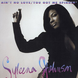 Syleena Johnson Ain't No Love / You Got Me Spinnin' Vinyl 12" USED