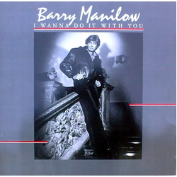 Barry Manilow I Wanna Do It With You Vinyl LP USED