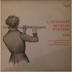 William Bennett (3) / Trevor Wye / Clifford Benson A Victorian Musical Evening Vinyl LP USED