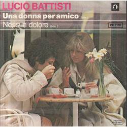 Lucio Battisti Una Donna Per Amico / Nessun Dolore Vinyl 7" USED