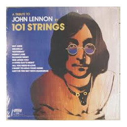 101 Strings A Tribute To John Lennon Vinyl LP USED