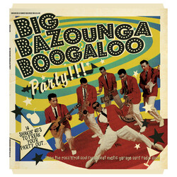 Various Big Bazounga Boogaloo Party!!! Vinyl LP USED