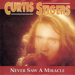 Curtis Stigers Never Saw A  Miracle Vinyl 7" USED
