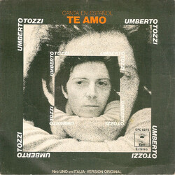 Umberto Tozzi Te Amo (Canta En Español) Vinyl 7" USED
