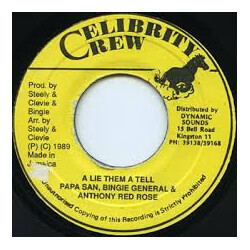 Papa San / Reuben 'Bingie General' Dixon / Anthony Red Rose A Lie Them A Tell Vinyl 7" USED