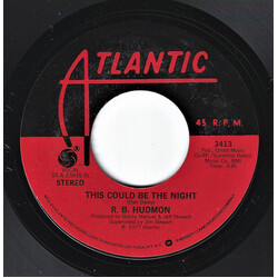 R.B. Hudmon This Could Be The Night / Ain't No Need Of Crying (When It's Raining) Vinyl 7" USED