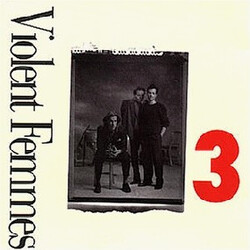 Violent Femmes 3 Vinyl LP USED