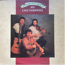 Barleycorn My Last Farewell Vinyl LP USED