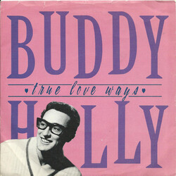 Buddy Holly True Love Ways / Raining In My Heart Vinyl 7" USED