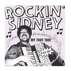 Rockin' Sidney My Toot Toot Vinyl 7" USED