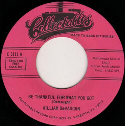 William DeVaughn / New York City Be Thankful For What You Got / I'm Doin' Fine Now Vinyl 7" USED