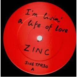 Zinc (2) I'm Livin' A Life Of Love Vinyl 12" USED