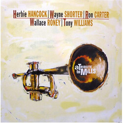 Herbie Hancock / Wayne Shorter / Ron Carter / Wallace Roney / Anthony Williams A Tribute To Miles - A Celebration Of The Life & Music Of Miles Davis V