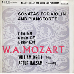Wolfgang Amadeus Mozart / William Kroll / Arthur Balsam Sonatas For Violin And Pianoforte (Volume One) Vinyl LP USED