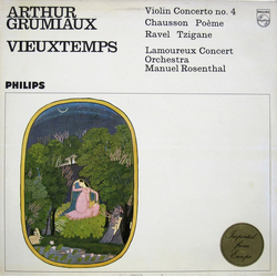 Arthur Grumiaux / Henri Vieuxtemps / Ernest Chausson / Maurice Ravel / Orchestre Des Concerts Lamoureux / Manuel Rosenthal Violin Concerto No. 4 / Poè