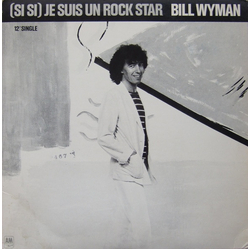 Bill Wyman (Si Si) Je Suis Un Rock Star Vinyl 12" USED