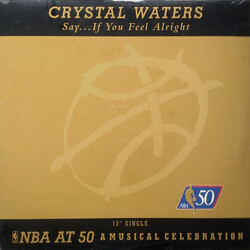 Crystal Waters Say...If You Feel Alright VINYL 12" USED