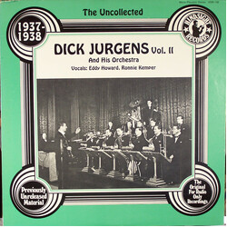 Dick Jurgens And His Orchestra The Uncollected Dick Jurgens And His Orchestra Vol. II, 1937-1938 Vinyl LP USED