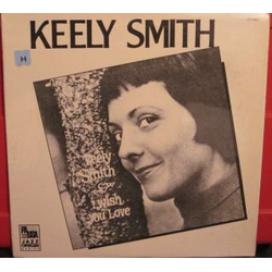 Keely Smith I Wish You Love Vinyl LP USED