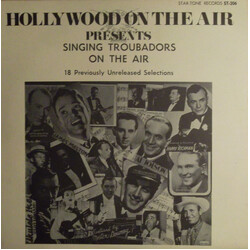 Various Hollywood On The Air Presents "Singing Troubadours On The Air" Vinyl LP USED