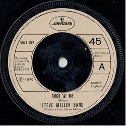 Steve Miller Band Rock 'N' Me Vinyl 7" USED