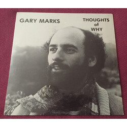 Gary Marks Thoughts Of Why Vinyl LP USED