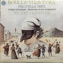 Pierre Boulez / Igor Stravinsky / New York Philharmonic Pulcinella Suite / Scherzo Fantastique / Symphonies Of Wind Instruments Vinyl LP USED