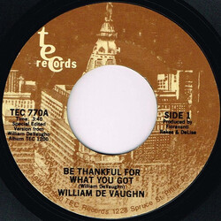 William DeVaughn Be Thankful For What You Got / You Send Me Vinyl 7" USED