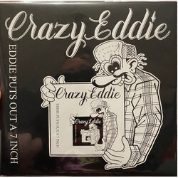 Crazy Eddie Eddie Puts Out A 7 Inch Vinyl 7" USED