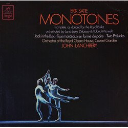 Erik Satie / Orchestra Of The Royal Opera House, Covent Garden / John Lanchbery Monotones • Jack In The Box • Trois Morceaux En Forme De Poire • Two P