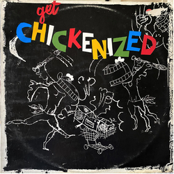 Frank Chickens Get Chickenized Vinyl LP USED