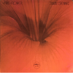 Jimmy Stewart (2) Fire Flower Vinyl LP USED