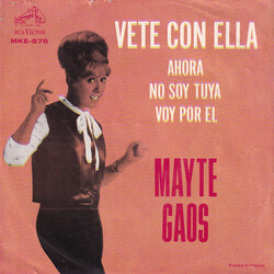 Mayte Gaos Vete Con Ella Vinyl 7" USED