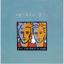 The Rembrandts Just The Way It Is, Baby Vinyl 7" USED