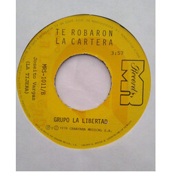 Grupo La Libertad Te Robaron la Cartera/ Saludo A Panama Vinyl 7" USED