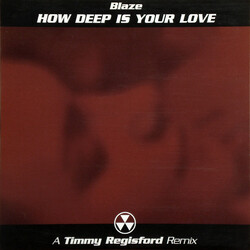 Blaze How Deep Is Your Love (A Timmy Regisford Remix) Vinyl 12" USED