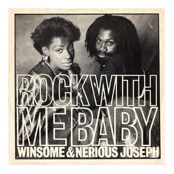 Winsome / Nerious Joseph Rock With Me Baby Vinyl 12" USED