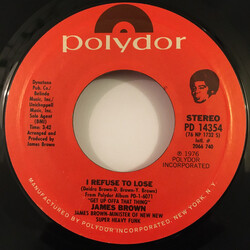 James Brown I Refuse To Lose Vinyl 7" USED