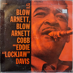 Arnett Cobb / Eddie "Lockjaw" Davis Blow, Arnett, Blow Vinyl LP USED