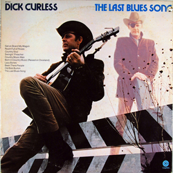 Dick Curless The Last Blues Song Vinyl LP USED