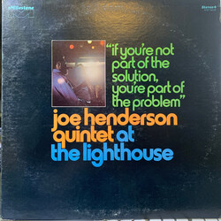 Joe Henderson Quintet At The Lighthouse "If You're Not Part Of The Solution, You're Part Of The Problem" Vinyl LP USED