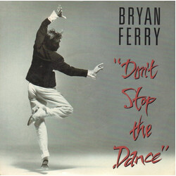 Bryan Ferry Don't Stop The Dance Vinyl 7" USED