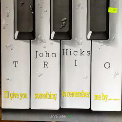 John Hicks Trio I'll Give You Something To Remember Me By... Vinyl LP USED
